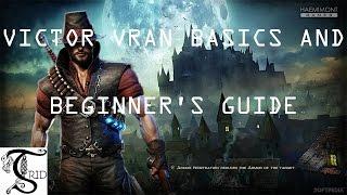 [Archive] Victor Vran: Basics and Beginner's Guide