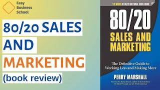 80/20 sales and marketing by Perry Marshall