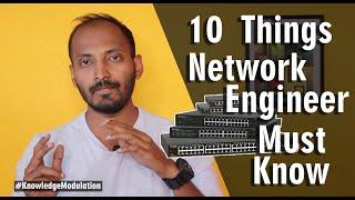 10 Things Network Engineer Must Know | Skills Required to become Successful Network Engineer