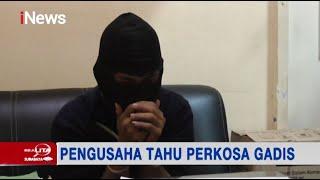 Modus Minta Dipijat, Pengusaha Tahu Perkosa Tetangga yang Masih di Bawah Umur - Realita 10/03