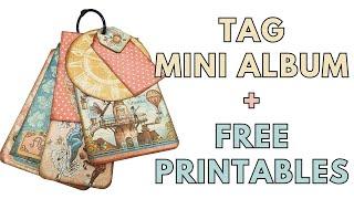 Tag Mini Album + Free Printable