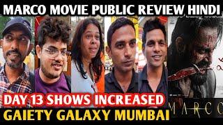 Marco Movie Public Review Hindi | Unni Mukundan | Kabir Duhan Singh | Gaiety Galaxy Mumbai | Day 13