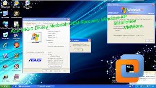 Asus MK90 Disney Netbook OEM Recovery Windows XP Home Edition  Installation - VMware