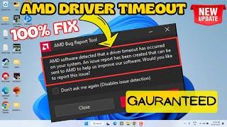 AMD software detected that a driver timeout has occurred on your system Fix