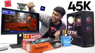 45,000/- Rs Intel Best Gaming PC Build With 8GB GPU! 🪛  Hard Gaming Test i5 12th + RX 6600