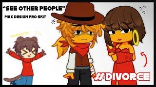 See other people // Max design pro skit/meme [GACHA LIFE 2]