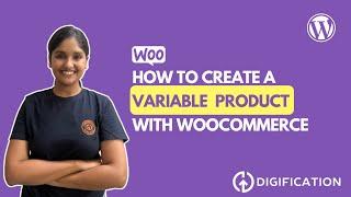 How To Create a Variable Product With WooCommerce