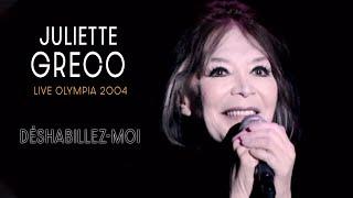 Juliette Gréco - Déshabillez-moi (Live officiel Olympia 2004)