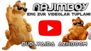 NAJIMBOY ENG ZUR QISMLAR 12_SONI  |  DUBLYAJDA AZIKBOOM