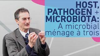 The microbial ménage à trois: Host, pathogen and microbiota – Professor Philippe Sansonetti