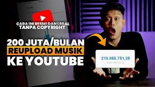 Penghasilan 200jt/Bulan dari REUPLOAD Musik ke Youtube | Cara Dapat Uang dari Youtube