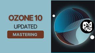 Ozone 10 Advanced  Mastering Beats - Is It Worth It?