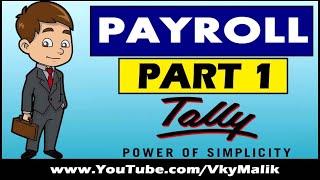 Payroll Management in Tally ERP 9 Class 1 | Payroll Accounting in Tally ERP 9 in Hindi