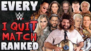 EVERY WWE I Quit Match Ranked From WORST To BEST