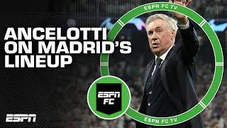 Carlo Ancelotti 'hasn't really thought' about Real Madrid's lineup for next season  | ESPN FC