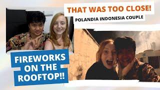 NEW YEAR IN INDONESIA - INTERNATIONAL MARRIED COUPLE! (fireworks on the rooftop & Kasia cried)