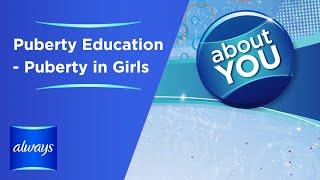 Puberty Education - Puberty in Girls