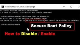 How to disable secure boot policy on windows 10, 8.1 and 8