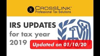 IRS Updates for Tax Year 2019 (as of January 10, 2020)