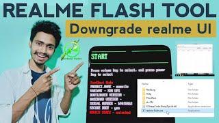 realme Flash Tool Download | Downgrade realme UI | realme UI to ColorOS 6 | realme UI Flash Tool