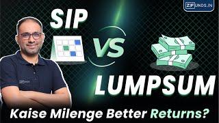 SIP ya Lumpsum in Mutual Funds Investment in 2024? | Kahan Milenge better returns?