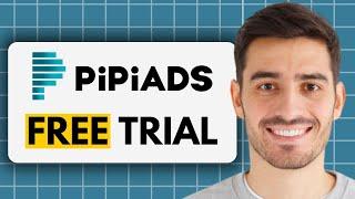 PiPiADS Free Trial (2024)