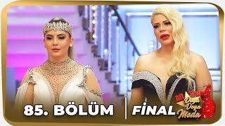 Doya Doya Moda All Star 85. Bölüm | BÜYÜK FİNAL!