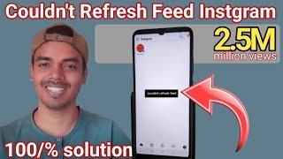 How to fix instagram couldn't refresh feed android