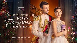 A Royal Proposal: A Royal In Paradise 2 | Trailer | Nicely Entertainment