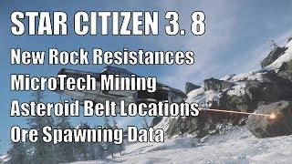 Star Citizen 3.8 - New Rock Resistance, MicroTech Mining, Asteroid Locations, Rock Spawns + GiveAway