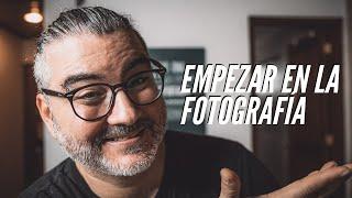 Qué necesito para empezar en la FOTOGRAFÍA? | Michelet Díez