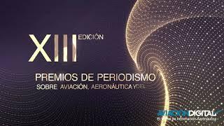 XIII edición "Premios de Periodismo sobre aviación, aeronáutica y del espacio" de Aviaciondigital