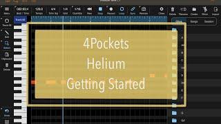 4Pockets Helium - Tutorial Part 1: Getting Started - AUv3 Midi Sequencer