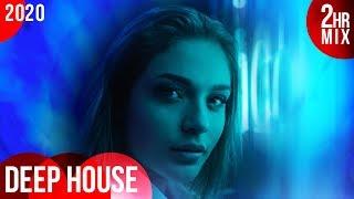 Deep House Essentials 2020 (2-Hour Mix) ᴴᴰ