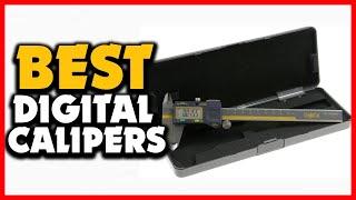 Top 5 Best Digital Calipers in 2024