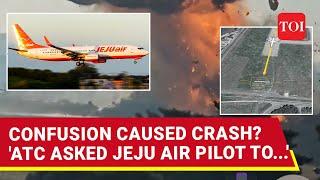 Jeju Crash Result Of Mid-Air Confusion? 'Pilot Followed ATC Instruction, Changed...' | Details