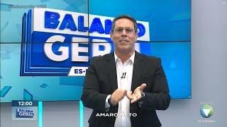 Íntegra do Balanço Geral ES com Amaro Neto - 10/02/2024 - TV Vitória