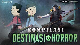 Gue Punya Cerita - KOMPILASI DESTINASI HORROR - SEASON 3