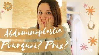 ABDOMINOPLASTIE #1 POURQUOI ? PRIX ? JE VOUS DIS TOUT  [ ELYROSE VLOG ]