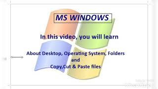 About Windows XP Operating system, Desktop, Folders and Copy-Cut and Paste || AdityaSahu Creations