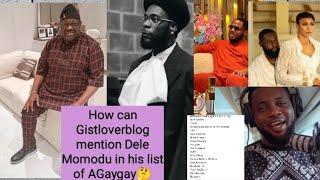 Netizens amazed at the names of Gistloverblog AGayGay list , Dele Momodu and ... 