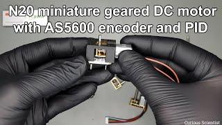 N20 miniature DC geared motor with AS5600 encoder and PID