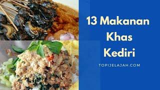 13 Makanan Khas Kediri yang TERKENAL ENAK dan MAKNYUS!!