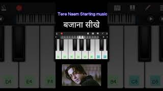 Tere Naam movie starting music बजाना शिखो | @Sunil official piano #vairal #vairalvideo#shorts