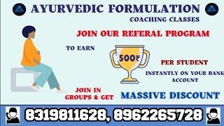 Ayurvedic Formulation Coaching Classes||Referal Code Program||Join In Groups & Get Massive Discount|