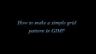 How To Make A Simple Grid Pattern In Gimp