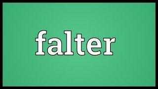 Falter Meaning