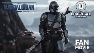 THE MANDALORIAN | A Star Wars FAN MOVIE | UNREAL ENGINE 5.5