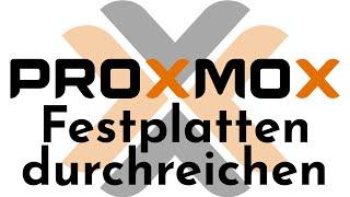 [TUT] Proxmox - Festplatten durchreichen (Passthrough) [4K | DE]