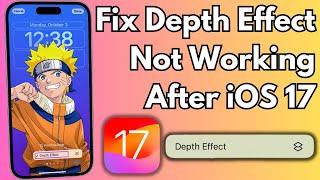 How To Fix iOS 17 Depth Effect Not Working on iPhone